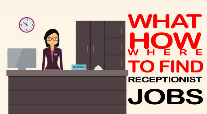 How To Find Part Time Full Time Receptionist Jobs Near Me