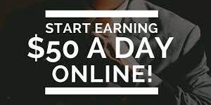 How to make $5o per day