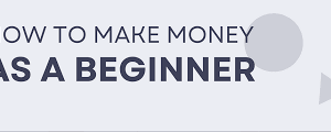 make money online from home as a beginner