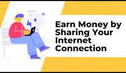 Apps to Earn Money Sharing Your Internet Connection